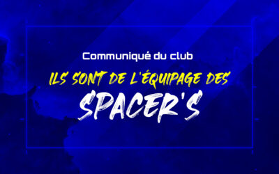 Ils sont de l’équipage des SPACER’S !